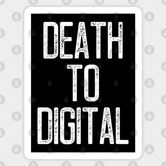 Death to Digital Magnet by Scottish Arms Dealer